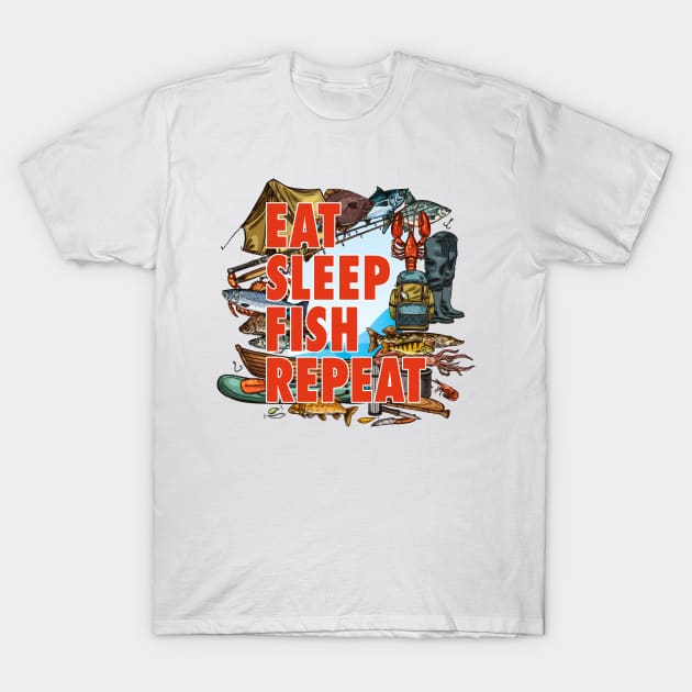 Eeat Sleep Fish Repeat T-Shirt by CryptoTextile